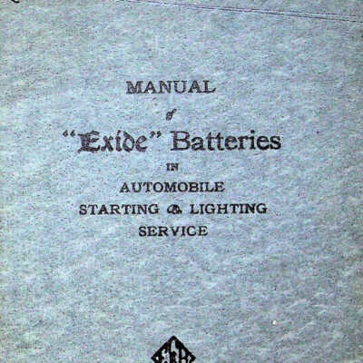 1918 Manual of Exide Batteries in Automotive Starting and Lighting Service