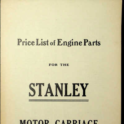 Price List of Engine Parts for the Stanley Motor Carriage - Engines #1, 2 and 3