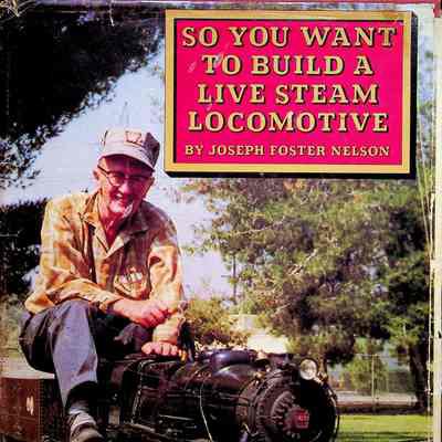 "So You Want to Build a Live Steam Locomotive" book