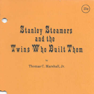 "Stanley Steamers and the Twins Who Built Them" booklet sold in the Magic Age of Steam gift shop