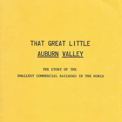 "That Great Little Auburn Valley" booklet sold in the Magic Age of Steam gift shop