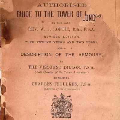 Authorized Guide to the Tower of London by Rev. W. J. Loftie