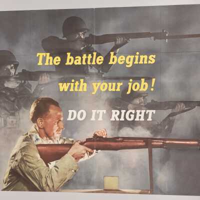 The battle begins with your job! Do it right