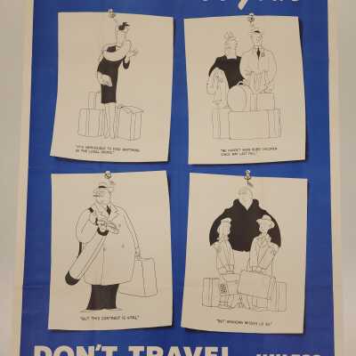 Could this be you?: don't travel unless your trip helps win the war