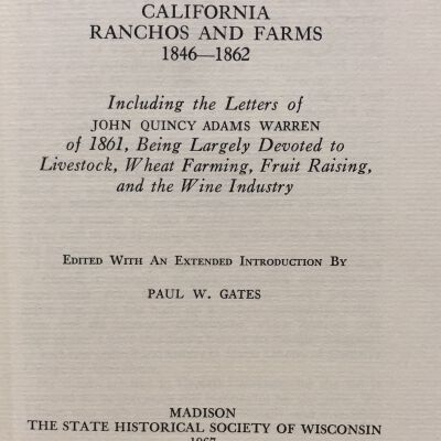 California Ranchos & Farms 1846-1862