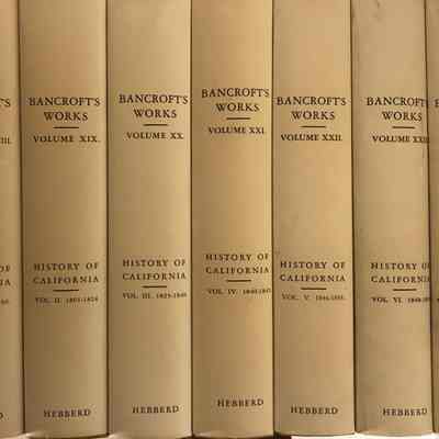 The Works of Hubert Howe Bancroft: Volumes XVIII - XXIV