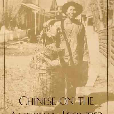 Chinese on the American Frontier