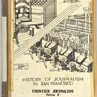 History of Journalism in San Francisco