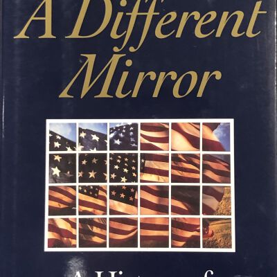 A Different Mirror: A History of Multicultural America