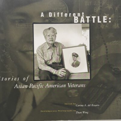 A Different Battle: Stories of Asian Pacific American Veterans
