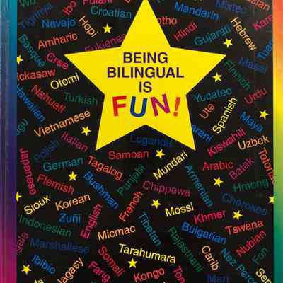 Being Bilingual Is Fun!