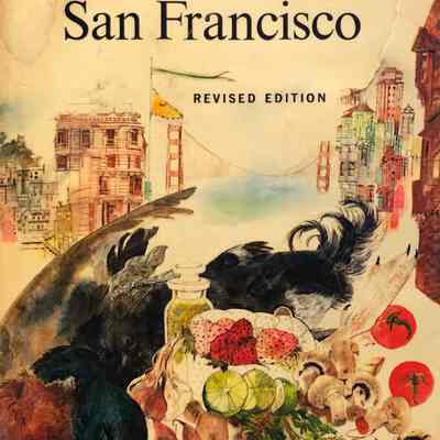 A Cook's Tour of San Francisco