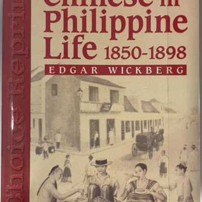 The Chinese in Philippine Life 1850-1898