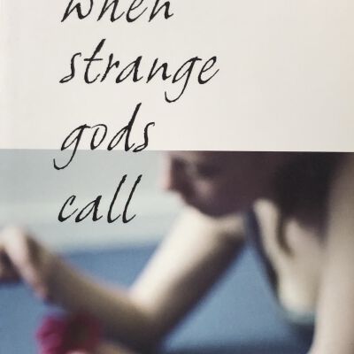 When Strange Gods Call