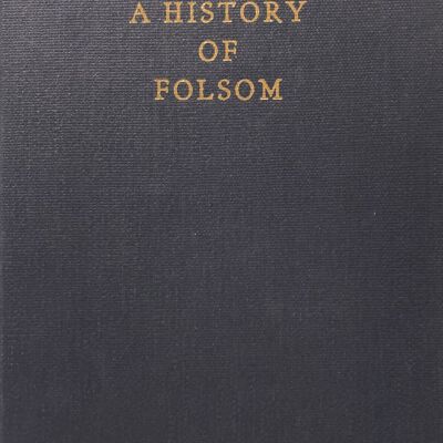 A History of Folsom