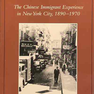 Surviving the City: The Chinese Immigrant Experience in New York City, 1890-1970