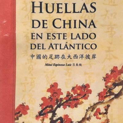 Huellas de China en Este Lado del Atlantico