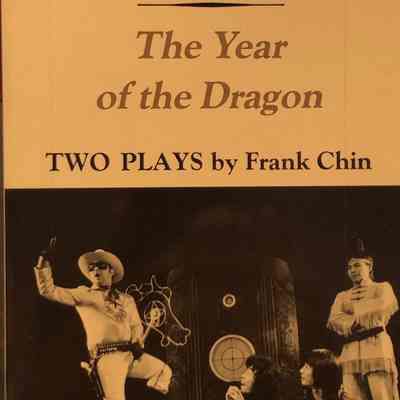 The Chickencoop Chinaman / The Year of the Dragon, Two Plays