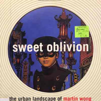Sweet Oblivion: The Urban Landscape of Martin Wong