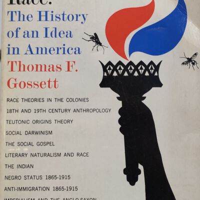 Race: The History of an Idea in America