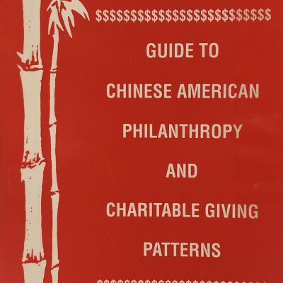 Guide to Chinese American Philanthropy and Charitable Giving Patterns