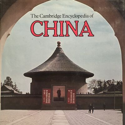 The Cambridge Encyclopedia of China