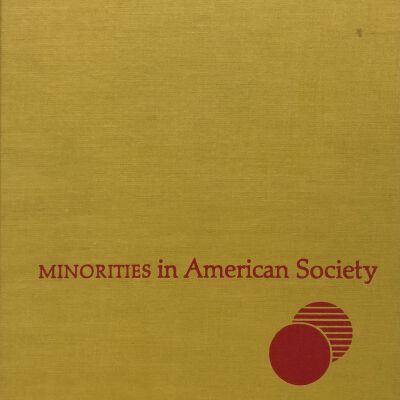 Minorities in American Society