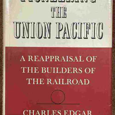 Pioneering the Union Pacific