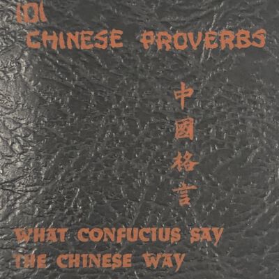 101 Chinese Proverbs