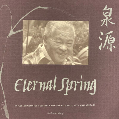 Eternal Spring: In Celebration of the 30th Anniversary Self-Help for the Elderly's
