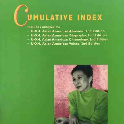 U.X.L Asian American Reference Library-Cumulative Index