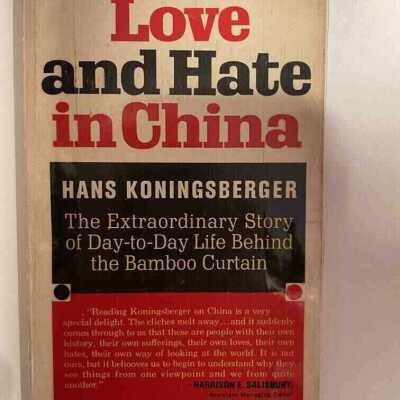 Love and Hate in China
