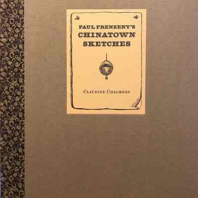 Paul Frenzeny's Chinatown Sketches