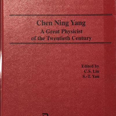 Chen Ning Yang: A Great Physicist of the Twentieth Century