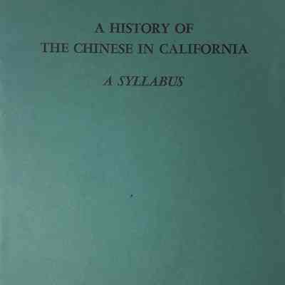 A History of the Chinese in California