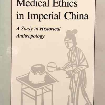 Medical Ethics in Imperial China