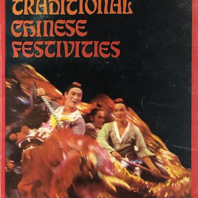 Folk Customs at Traditional Chinese Festivities