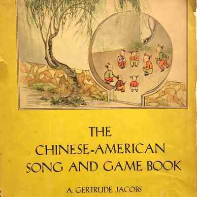 The Chinese-American Song and Game Book