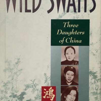 Wild Swans - Three Daughters of China