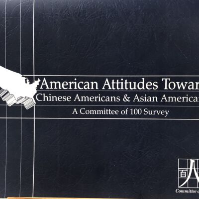 American Attitudes Toward Chinese Americans & Asian Americans