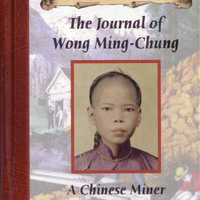 The Journal of Wong Ming-Chung: A Chinese Miner