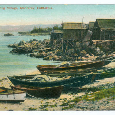 Postcard, Monterey, Chinese Fishing Village, Monterey, California.