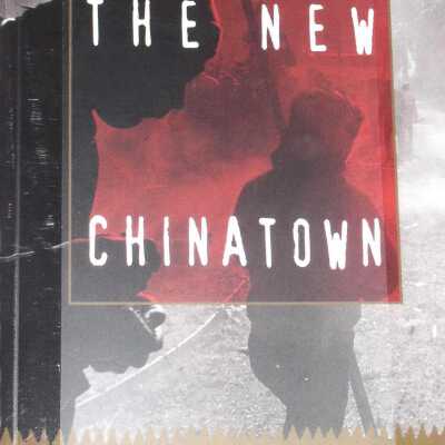 The New Chinatown