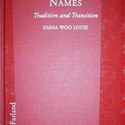 Chinese American Names: Tradition and Transition