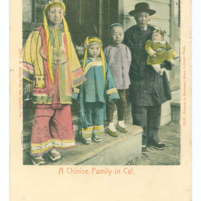 Postcard, San Francisco, Chinatown, A Chinese Family in Cal.
