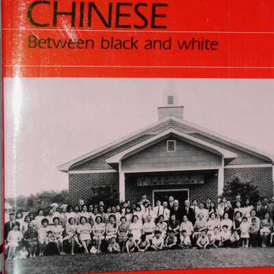 The Mississippi Chinese: Between Black and White