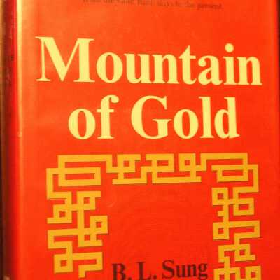 Mountain of Gold: the Story of the Chinese in America