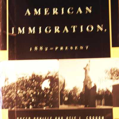 Debating American Immigration, 1882-Present