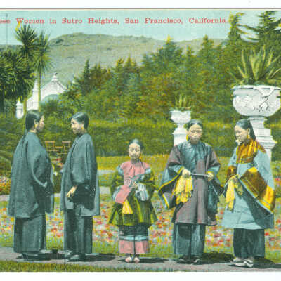 Postcard, San Francisco, Chinese Women in Sutro Heights