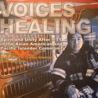 Voices of Healing: Spirit and Unity After 9 / 11 in the Asian American and Pacific Islander Community
